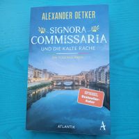 Alexander Oetker- Signora Commissaria u. die kalte Rache