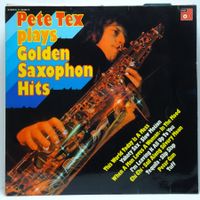 Tex Pete – Plays  Golden Saxophon Hits (Langspielplatte)