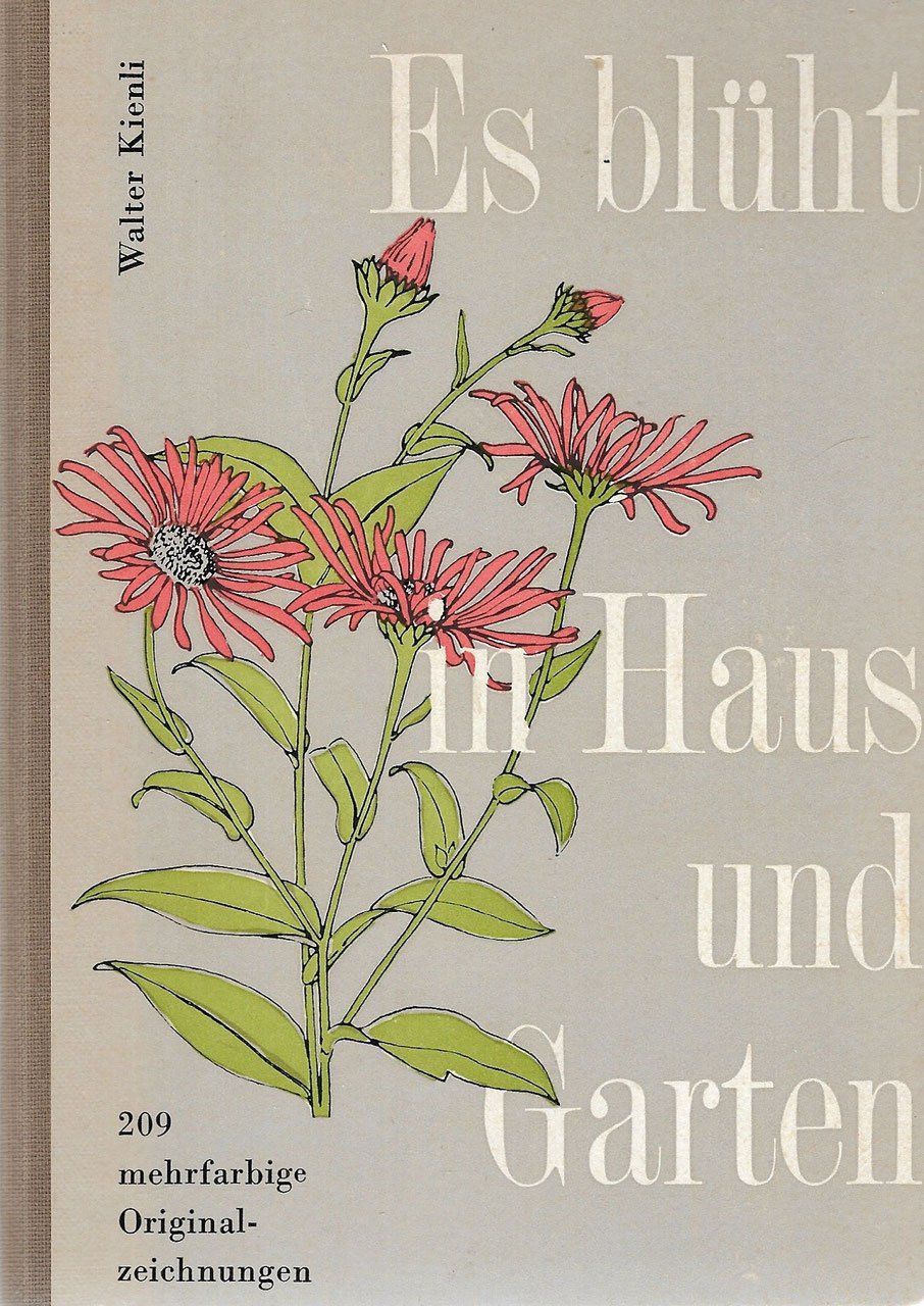Livres: Es blüht in Haus und Garten 1958 – D'occasion à Bern par Grindelwaldaus