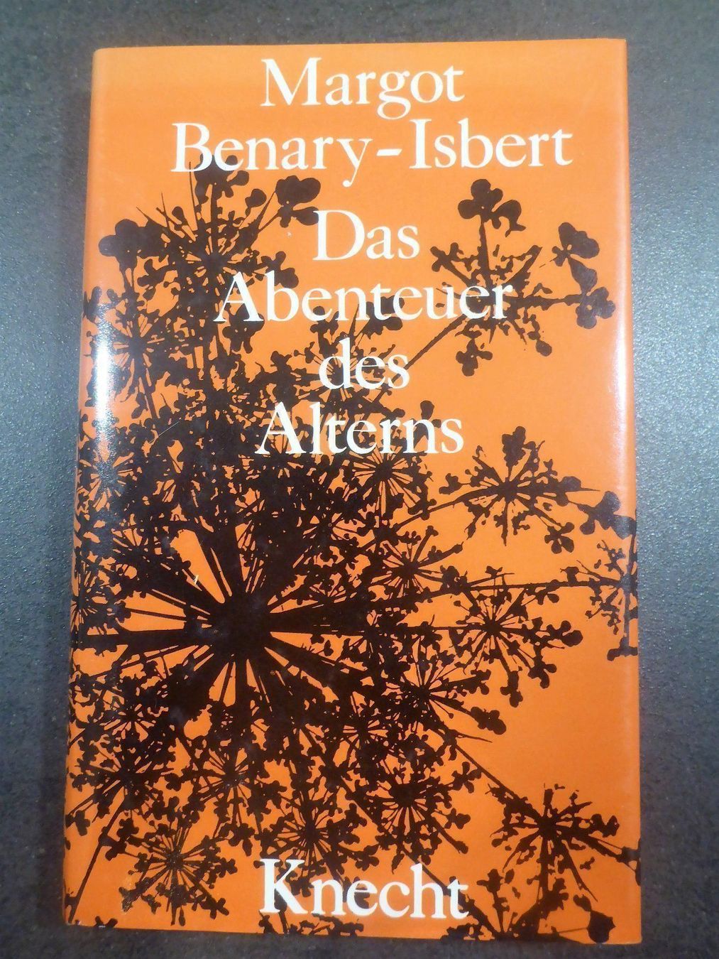 Bücher: M. Benary-Isbert: ABENTEUER DES ALTERNS – Gebraucht aus Jegenstorf von ladoga66