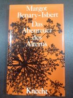 M. Benary-Isbert: ABENTEUER DES ALTERNS
