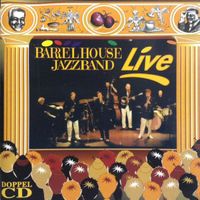 Barrell House JazzBand LIVE Horst Dubuque Jazz Dixieland 2CD