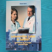 Leber/ Lebensretter Leber in Gefahr !  - Charles Byrau