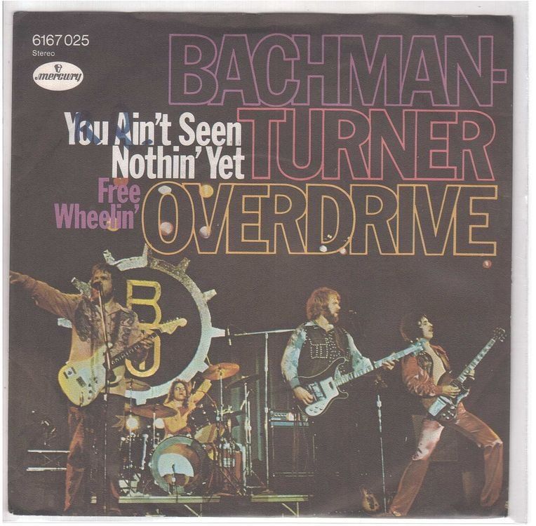 Schallplatten: Single7  Bachmann Turner Overdrive  --  You ain`t seen – Gebraucht aus Rheinau von asteng