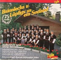 Jodlerklub Lyss - Bsinnlechs u Lüpfigs us em Seeland