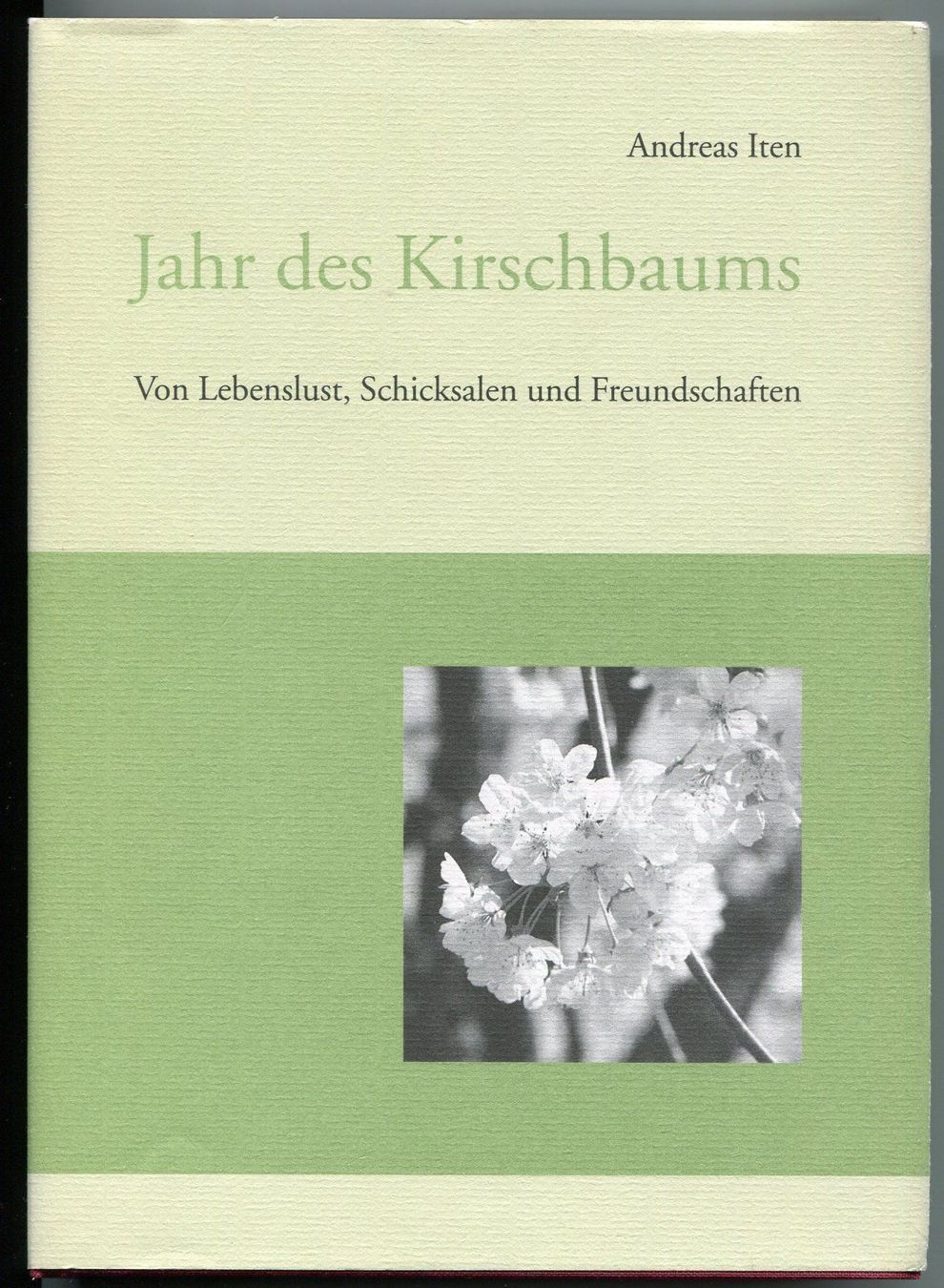 Libri: Iten, Andreas:  Jahr des Kirschbaums – Usato da Röthenbach i. E. venduto da Heureka5