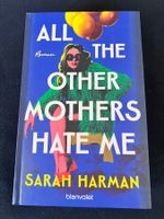 Buch - all the other mothers hate me - roman