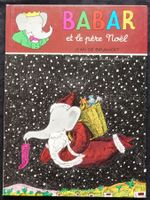 Laurent de Brunhoff: Babar et le pere Noël. Wie neu / 1979