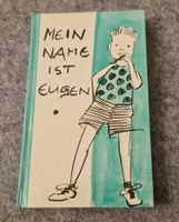 Mein Name ist Eugen - K. Schädelin Theologischer Verlag 1995