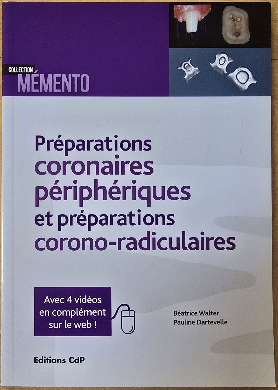 Livres: Mémento : Préparations coronaires périphériques – D'occasion à Froideville par xXSebastienXx