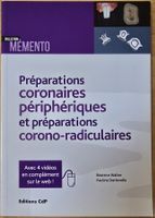 Mémento : Préparations coronaires périphériques