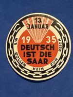 Insigne Saar 13 Janvier 1935 Deutsch ist die Saar zum Heim