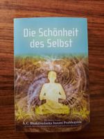 Die Schönheit des Selbst von A. C. Bhaktivedanta