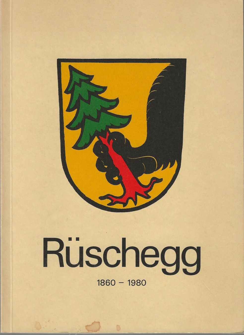 Libri: Rüschegg 1860-1980 – Usato da Bern venduto da Grindelwaldaus