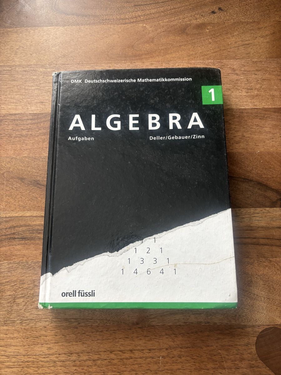 Bücher: Mathematik Schulbuch Algebra 1 Aufgaben – Gebraucht aus Zürich von NickB