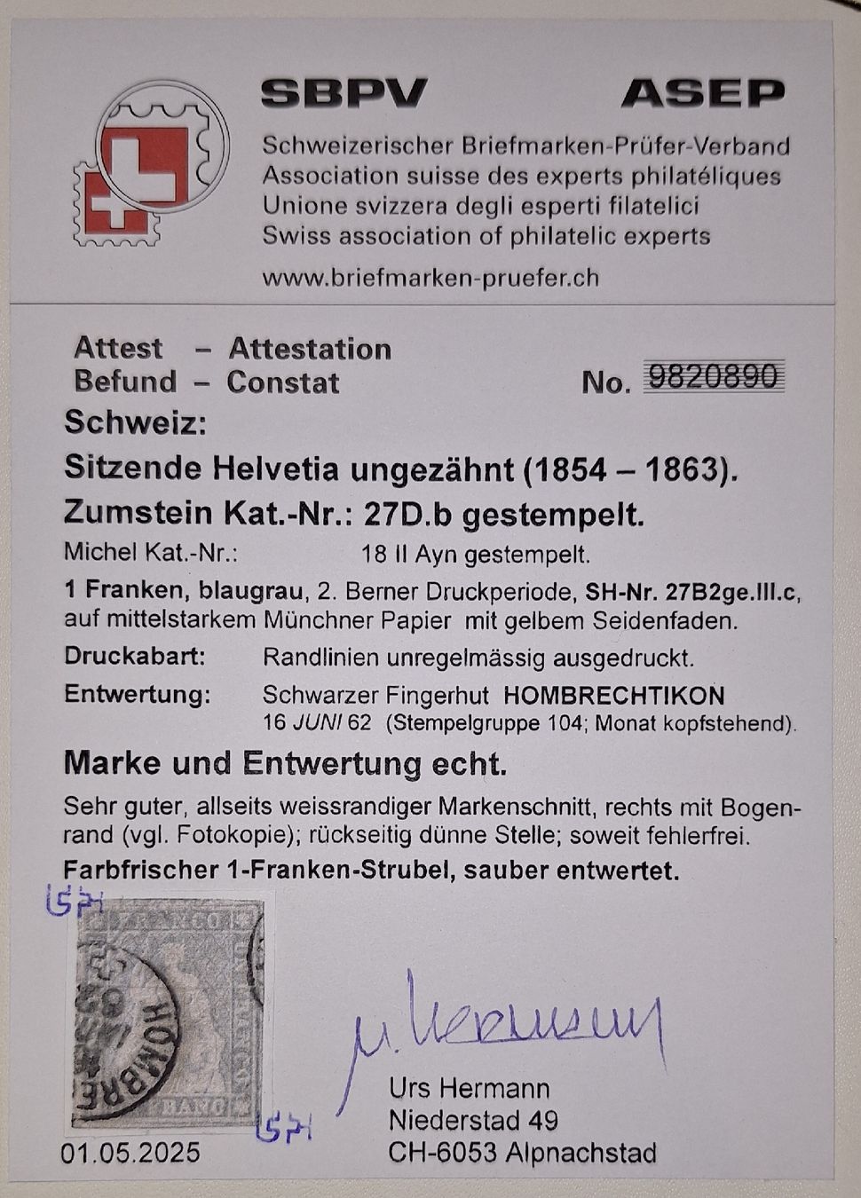 Tutti i francobolli: Strubel 27D.b mit Attest Kat. 1300.- – Usato da Balgach venduto da SIMEON27 2