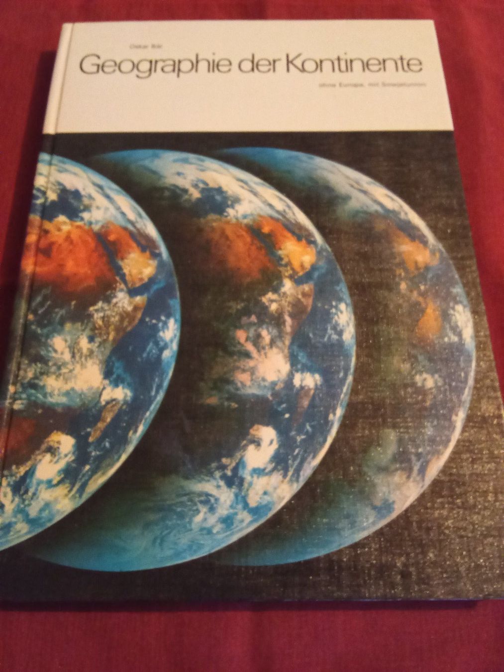 Livres: Dr. Prof. Oskar Bär - Geographie der Kontinente – D'occasion à Remetschwil par Privatflohmi
