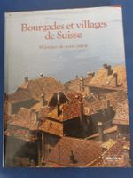 Bourgades et villages de Suisse avec de belles photos
