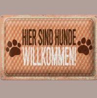 🔥 HUNDE WILLKOMMEN Blechschild 🎀 12x18cm OVP 🔥
