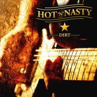 Hot'N'Nasty – Dirt