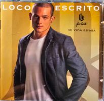 Loco Escrito – Mi Vida Es Mia