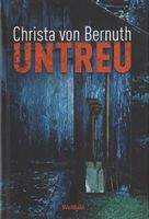 von Bernuth Christa - Untreu (geb) / Krimi