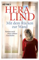Mit dem Rücken zur Wand       Hera Lind