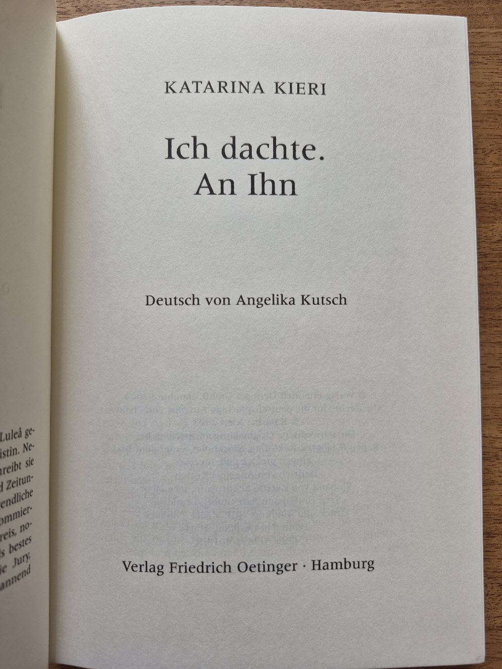 Libri: Buch "Ich dachte. An ihn" von Katarina Kieri – Nuovo (secondo la descrizione) da Olten venduto da bayoffires 1