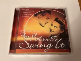 ( If you can‘t sing it ) You‘ll have to swing it / Various