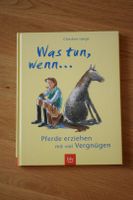 "Was tun, wenn..." Pferdebuch von Christine Lange