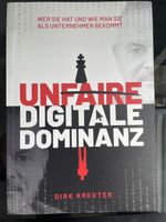 Dirk Kreuter: Unfaire Digitale Dominanz