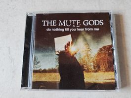 The Mute Gods  -  Do Nothing Till You Hear From Me