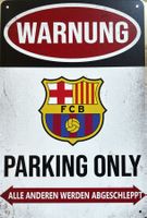 FC Barcelona Parking Only Blechschild Deutsch Camp Nou Yamal