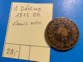 FRANCE : 1 DECIME 1815 BB  - LOUIS XVIII - BON ETAT