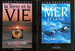 Yves Paccalet: "La Terre et la Vie" & "La mer et la Vie"