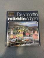 Märklin Book Die Schönsten Anlagen