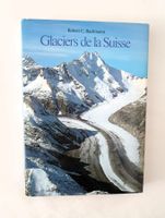 Glaciers de la Suisse, Robert Bachmann, Silva 1983, 195 p.