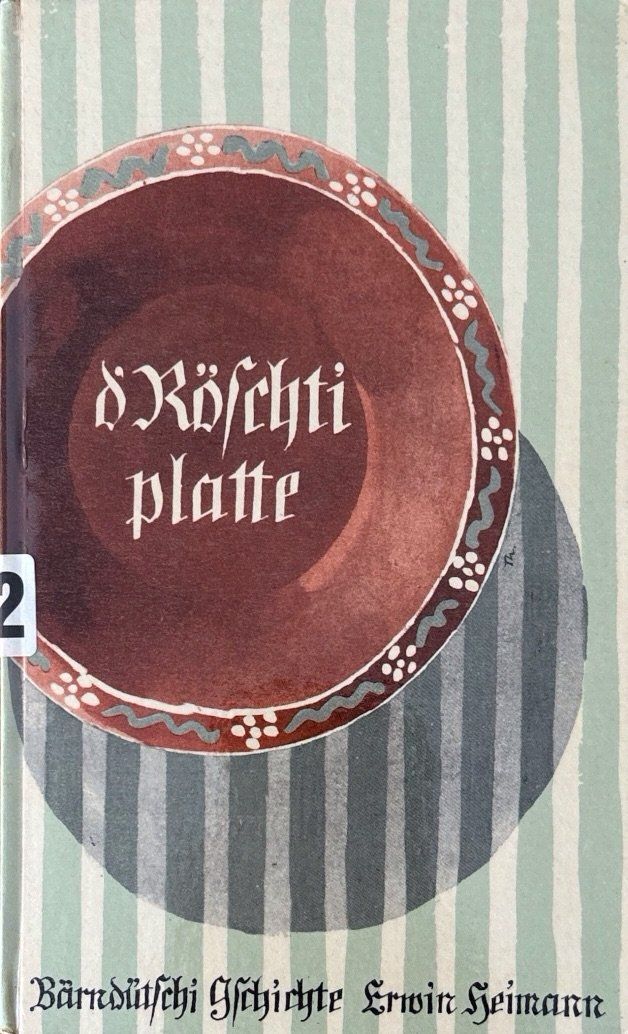 Libri: Heinmann Erwin, d'Röschtiplatte - Bardütschi Gschichte – Usato da Sarnen venduto da Livres
