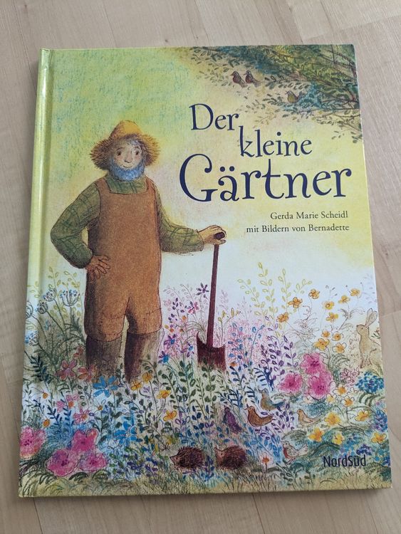 Der kleine Gärtner mit Bildern von Bernadette NordSüd Kaufen auf