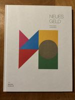 Neues Geld. Markus Läubli, Andrea Münch. Weicher Umbruch