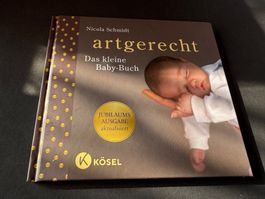 "Artgerecht - Das kleine Baby-Buch" von Nicola Schmidt