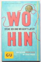 Wo stehe ich und wo geht's jetzt hin? -  Susanne Hofmeister