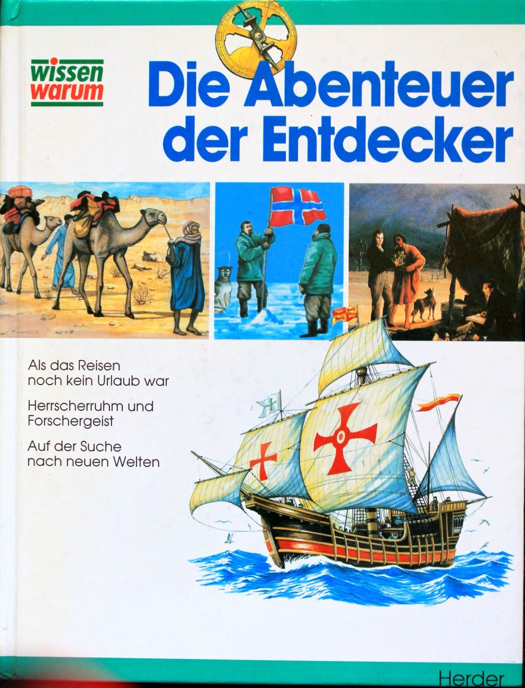 Libri: Buch * DIE ABENTEUER DER ENTDECKER – Usato da Rebstein venduto da Lunipu