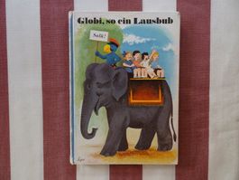 Globi so ein Lausbub - 2. Auflage 1978 - G1095