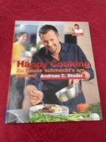 Happy Cooking Zu Hause schmeckt's am besten! A. C. Studer