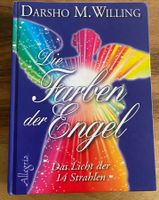 Die Farben der Engel - Das Licht der 14 Strahlen