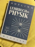 Lehrbuch der Physik, Ausgabe A, von Höfling, alt📚!
