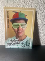 Autogrammkarte Musch Gspüürä - Edi Total Brutal, Top! (49)