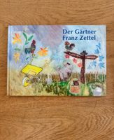 Bilderbuch Der Gärtner Franz Zettel