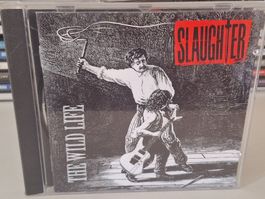 CD SLAUGHTER - THE WILD LIFE😎